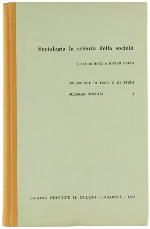 SOCIOLOGIA. La scienza della società.