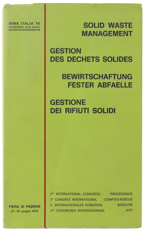 SOLID WASTE MANAGEMENT - GESTION DES DECHETS SOLIDES - BEWIRTSCHAFTUNG …