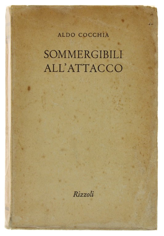 SOMMERGIBILI ALL'ATTACCO