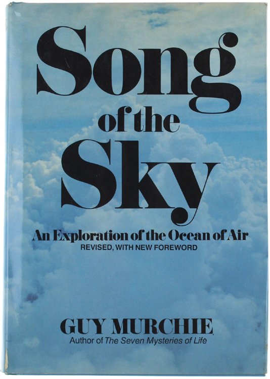 SONG OF THE SKY. An Exploration of the Ocean of …