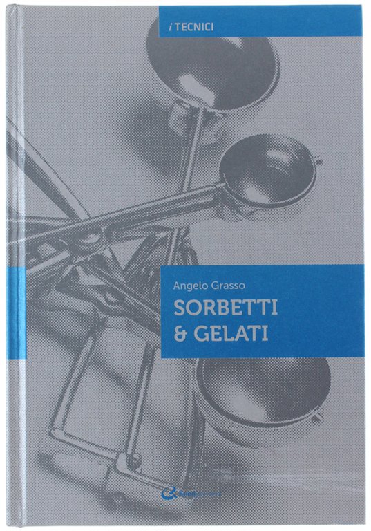 SORBETTI & GELATI.