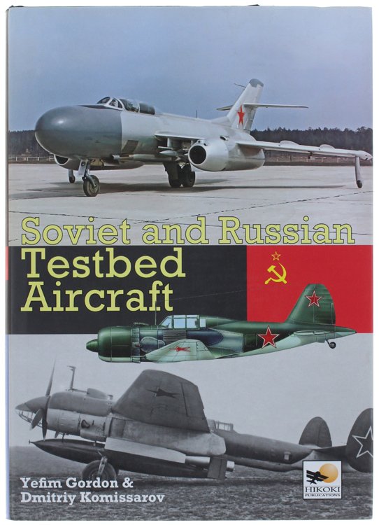 SOVIET AND RUSSIAN TESTBED AIRCRAFT.