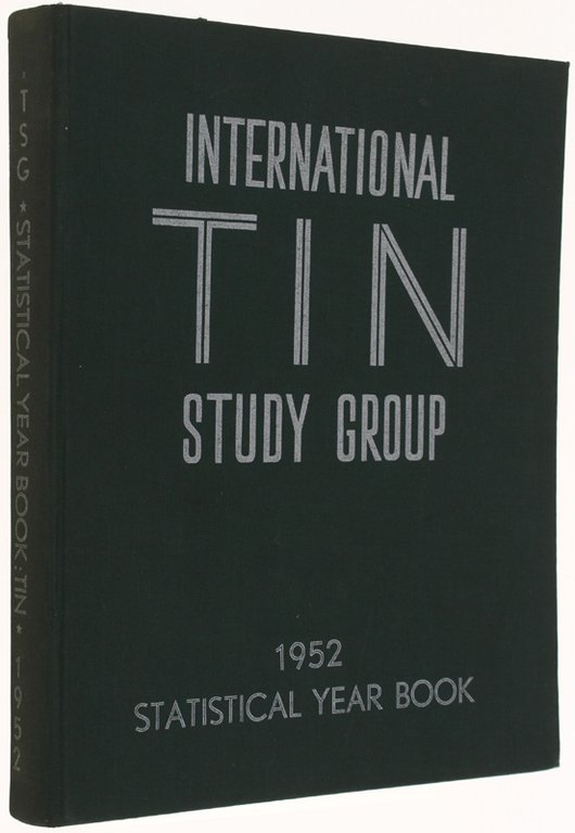 STATISTICAL YEAR BOOK 1952. TIN - TINPLATE - CANNING.