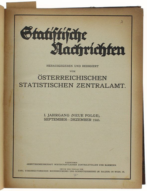 STATISTISCHE NACHRICHTEN. I Jahrgang (neue Folge) SEPTEMBER-DEZEMBER 1946. II Jahrgang …