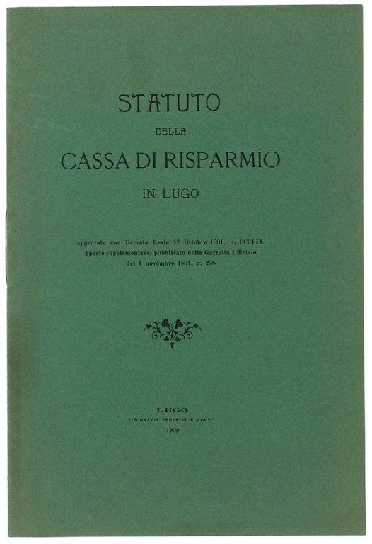 STATUTO DELLA CASSA DI RISPARMIO IN LUGO.