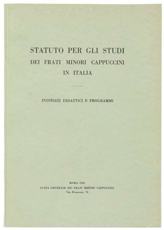 STATUTO PER GLI STUDI DEI FRATI MINORI CAPPUCCINI IN ITALIA. …
