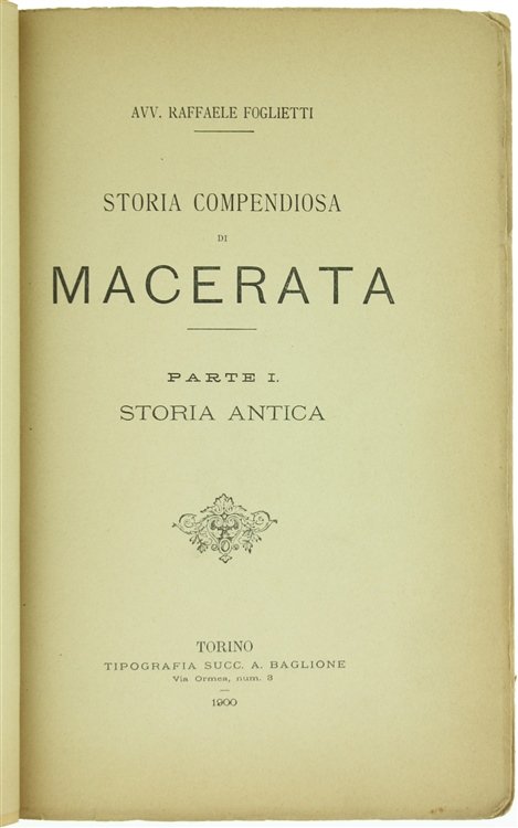 STORIA COMPENDIOSA DI MACERATA. Parte I: Storia Antica.