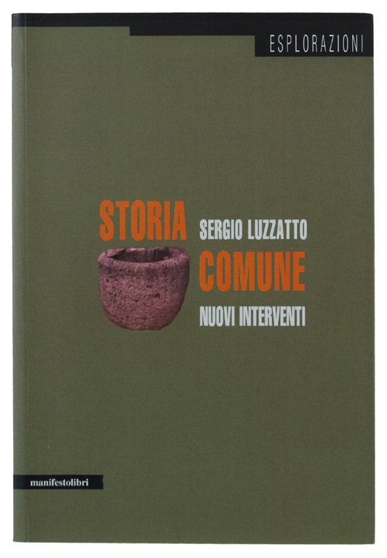 STORIA COMUNE. NUOVI INTERVENTI [come nuovo]