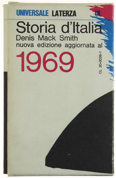 STORIA D'ITALIA DAL 1861 AL 1969.