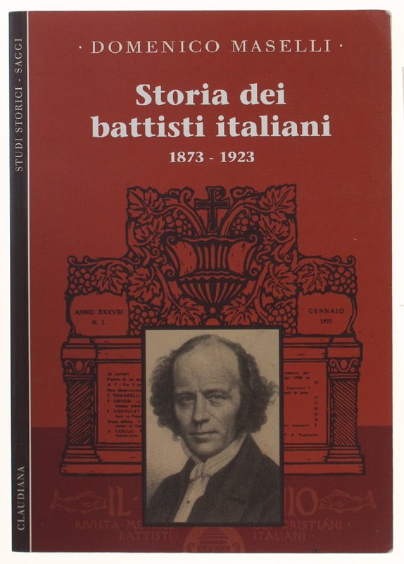 STORIA DEI BATTISTI ITALIANI 1873-1923.