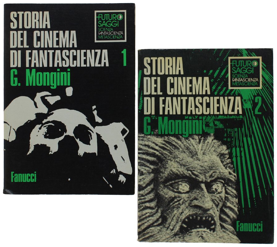 STORIA DEL CINEMA DI FANTASCIENZA. Volume I: 1898-1959. Volume II: …