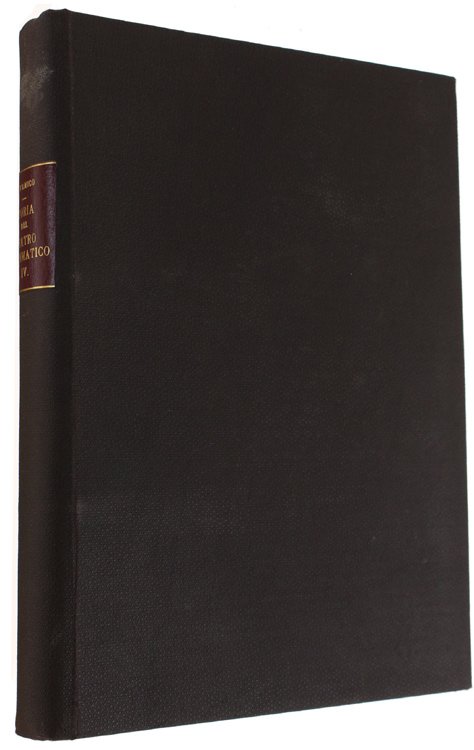 STORIA DEL TEATRO DRAMMATICO. Vol.IV - IL TEATRO CONTEMPORANEO. TEATRI …