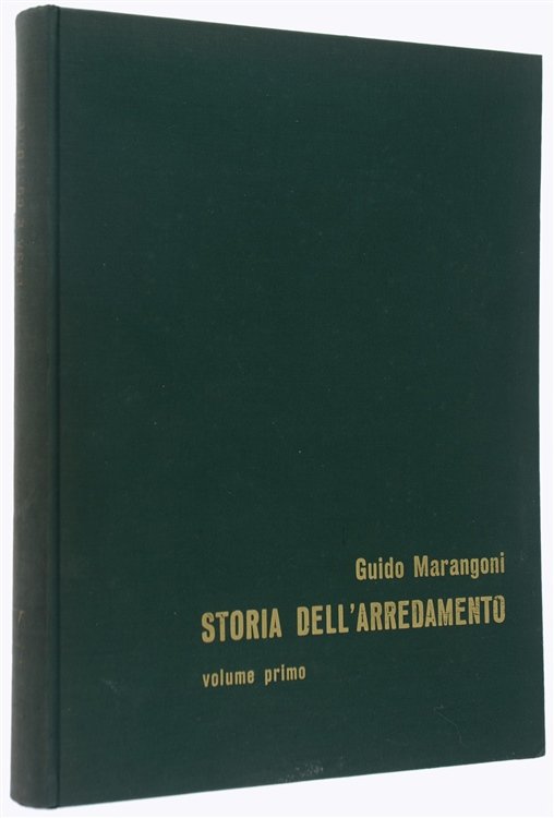 STORIA DELL'ARREDAMENTO. Volume 1.
