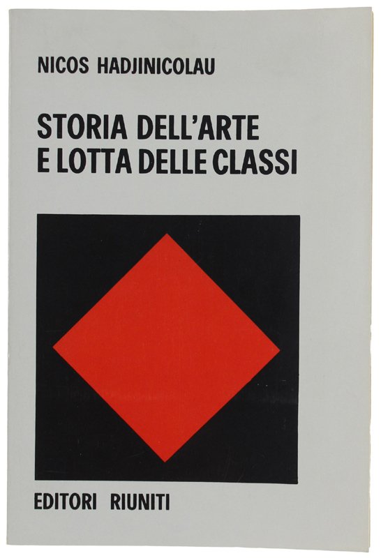 STORIA DELL'ARTE E LOTTA DELLE CLASSI [come nuovo]