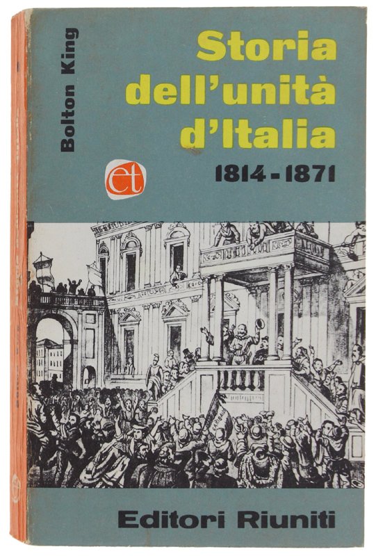 STORIA DELL'UNITA' D'ITALIA 1814-1871. Volume III.