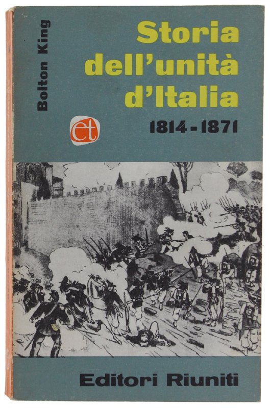 STORIA DELL'UNITA' D'ITALIA 1814-1871. Volume IV.