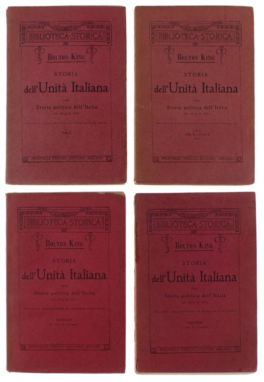 STORIA DELL'UNITA' ITALIANA ossia Storia Politica dell'Italia dal 1814 al …