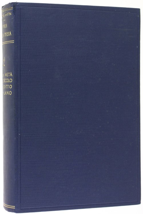 STORIA DELLA CHIESA dalle origini ai giorni nostri. Volume 2: …