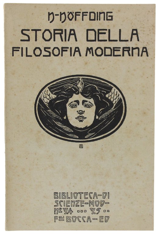 STORIA DELLA FILOSOFIA MODERNA. Esposizione della storia della Filosofia dalla …