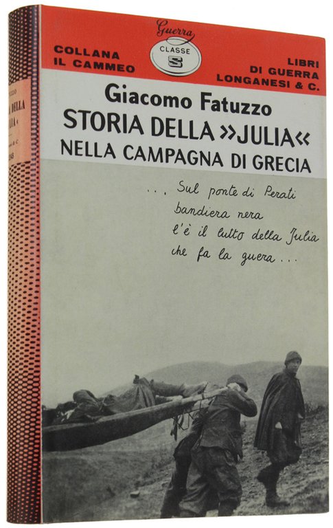 STORIA DELLA "JULIA" NELLA CAMPAGNA DI GRECIA.