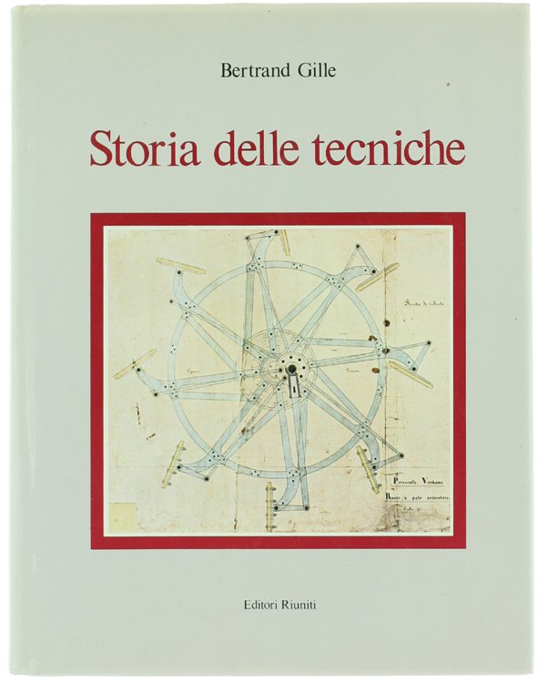 STORIA DELLE TECNICHE. A cura di Carlo Tarsitani [come nuovo].