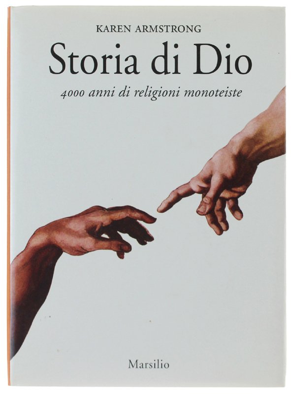 STORIA DI DIO. 4000 anni di religioni monoteiste [come nuovo]