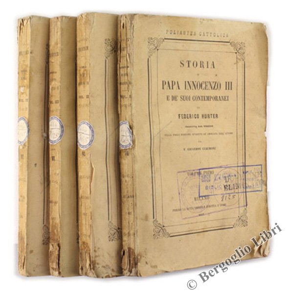 STORIA DI PAPA INNOCENZO III E DE' SUOI CONTEMPORANEI. | Immagine principale