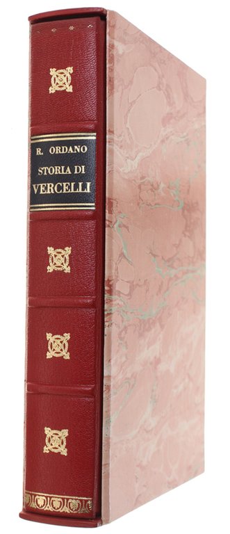 STORIA DI VERCELLI [con splendida legatura]