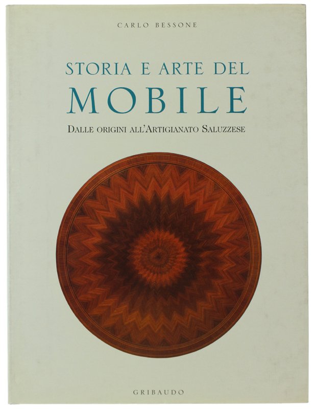 STORIA E ARTE DEL MOBILE Dalle origini all'Artigianato Saluzzese