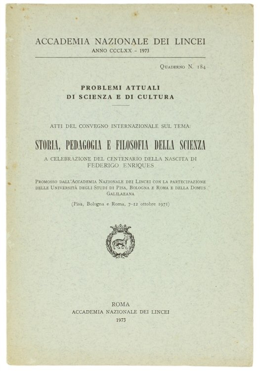 STORIA, PEDAGOGIA E FILOSOFIA DELLA SCIENZA. Atti del Convegno Internazionale …