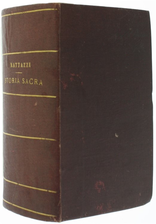 STORIA SACRA IN CUI SI RACCOLGONO I FATTI PIU' NOTABILI …