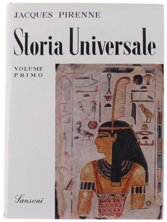 STORIA UNIVERSALE. Vol.I: dalle origini alle conquiste dell'Islam.