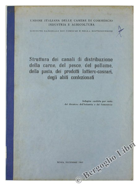 STRUTTURA DEI CANALI DI DISTRIBUZIONE DELLA CARNE, DEL PESCE, DEL …
