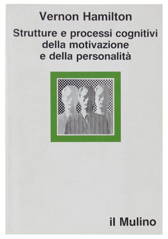 STRUTTURE E PROCESSI COGNITIVI DELLA MOTIVAZIONE E DELLA PERSONALITA'. | Immagine principale
