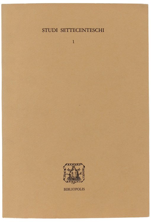 STUDI SETTECENTESCHI 1. Anno I, 1981, fascicolo 1.