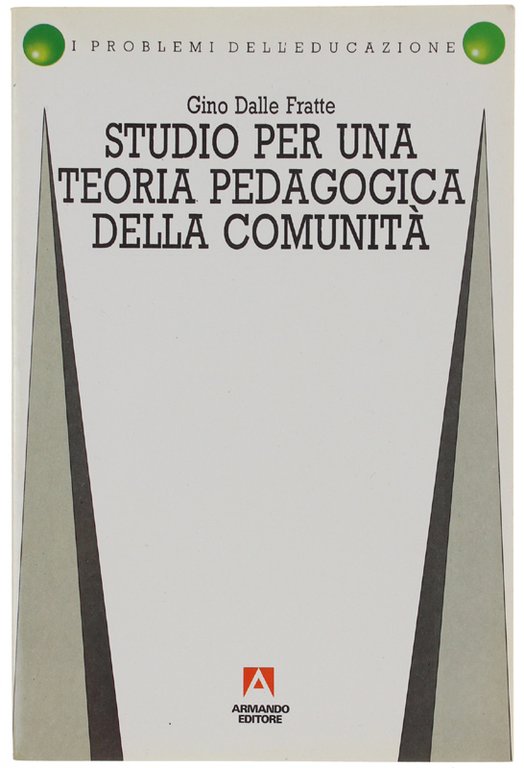 STUDIO PER UNA TEORIA PEDAGOGICA DELLA COMUNITA'. | Immagine Gallery 2