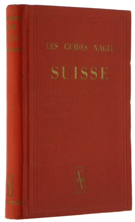 SUISSE - Les guides Nagel.