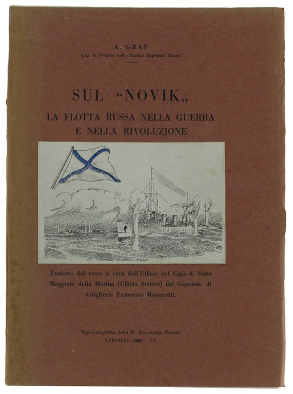 SUL "NOVIK". LA FLOTTA RUSSA NELLA GUERRA E NELLA RIVOLUZIONE. | Immagine Gallery 3