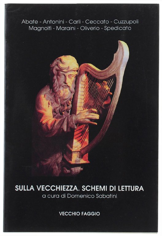SULLA VECCHIEZZA. SCHEMI DI LETTURA.