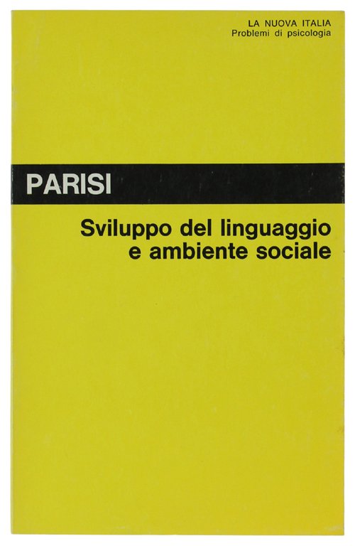 SVILUPPO DEL LINGUAGGIO E AMBIENTE SOCIALE