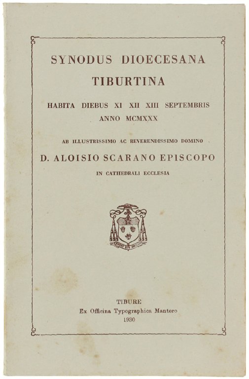 SYNODUS DIOCESANA TIBURTINA habita diebus XI XII XIII septembris anno …