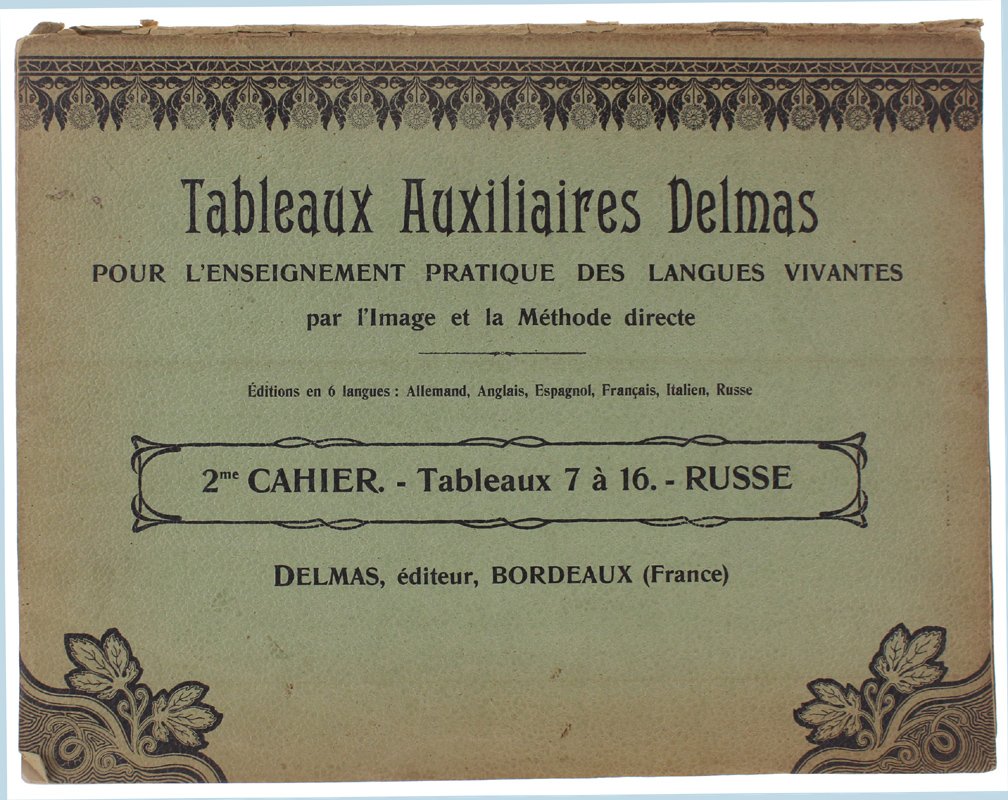 TABLEAUX AUXILIAIRES DELMAS pour l'Enseignement Pratique des Langues Vivantes par …