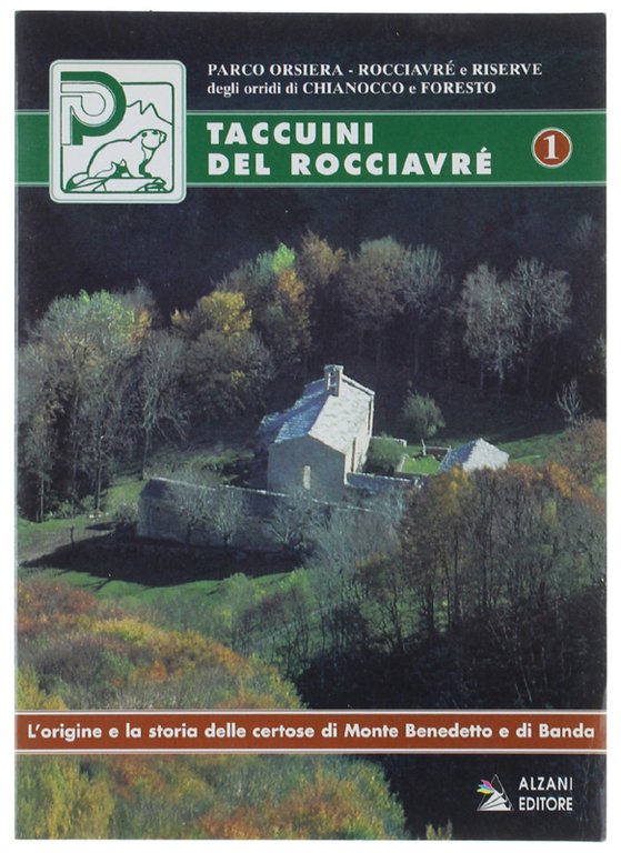 TACCUINI DEL ROCCIAVRE' 1 - L'origine e al storia delle …