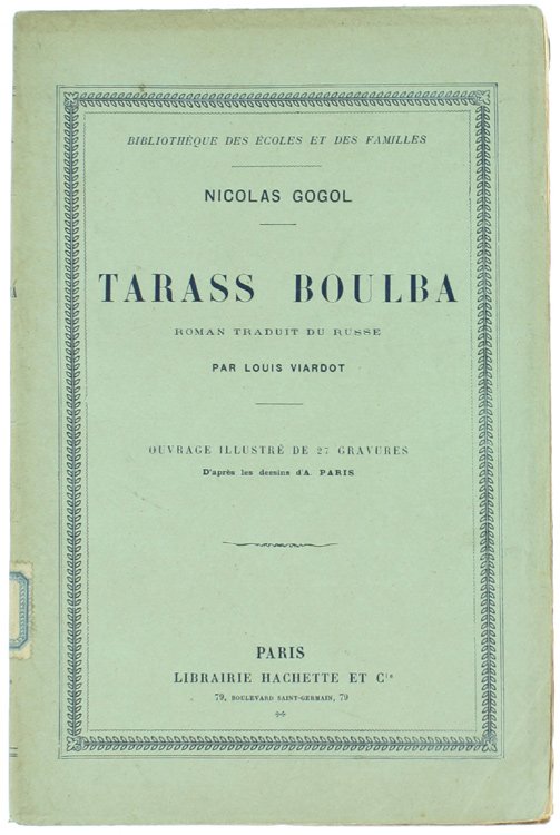 TARASS BOULBA. Roman traduit du russe par Louis Viardot.
