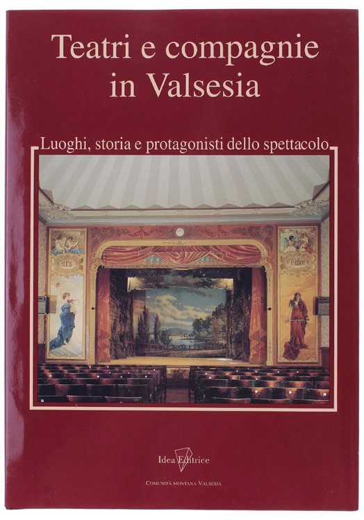TEATRI E COMPAGNIE IN VALSESIA. Luoghi, storia e protagonisti dello …