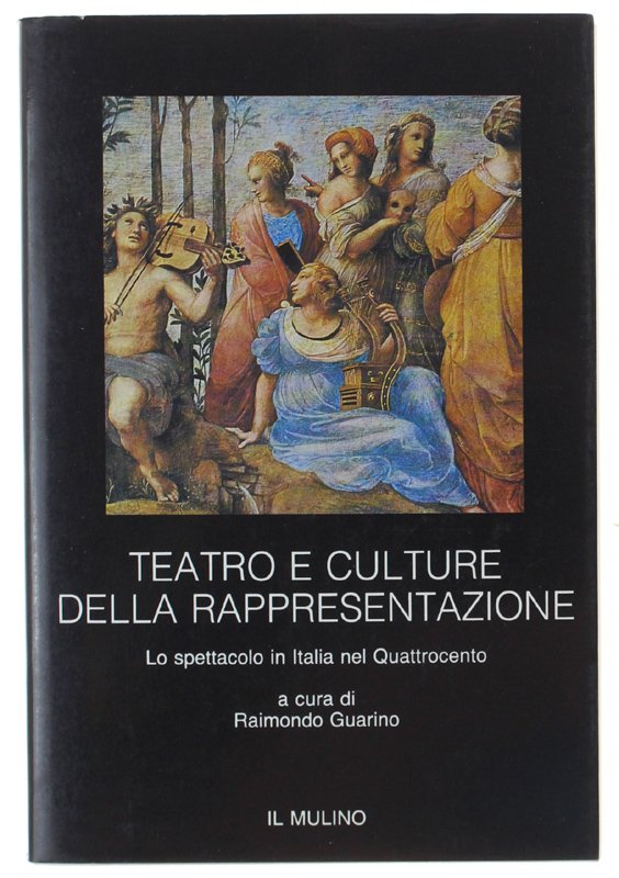 TEATRO E CULTURE DELLA RAPPRESENTAZIONE. Lo spettacolo in Italia nel …