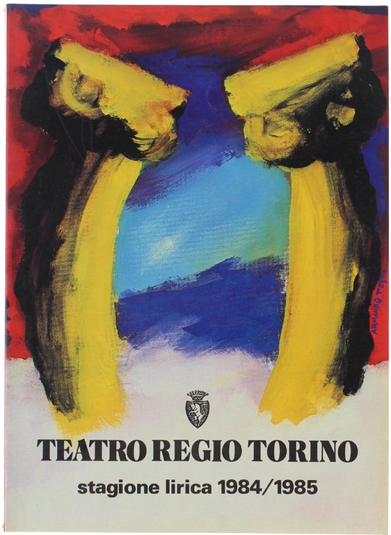TEATRO REGIO TORINO. Stagione Lirica 1984/1985. I due Foscari, Maria …