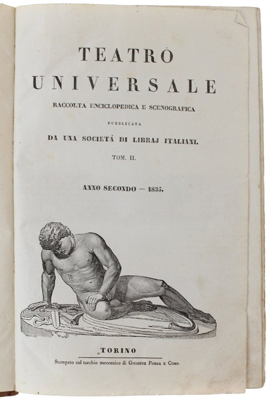 TEATRO UNIVERSALE. Raccolta enciclopedica e scenografica. Anno Secondo - 1835.