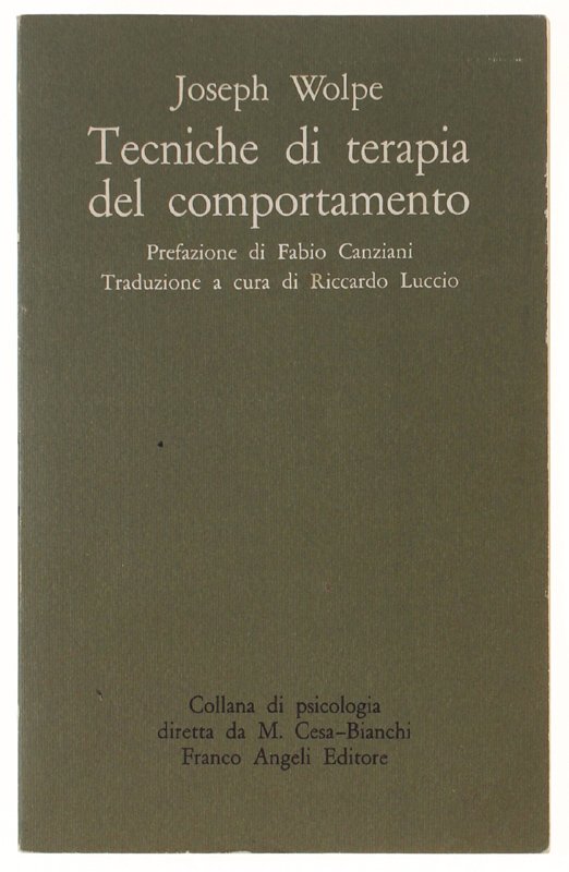 TECNICHE DI TERAPIA DEL COMPORTAMENTO. Esperienze e casi clinici.