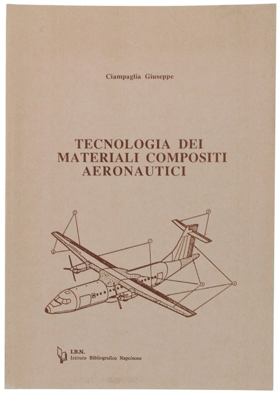 TECNOLOGIA DEI MATERIALI COMPOSITI AERONAUTICI.